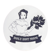 HOLY HOT MOM